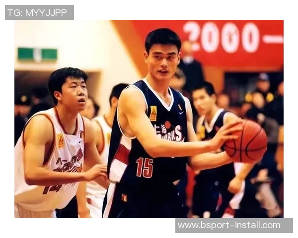 姚明从青涩少年到篮球巨星的成长历程与身高秘密揭秘